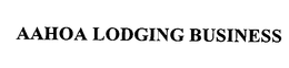 AAHOA LODGING BUSINESS trademark