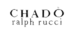 CHADO RALPH RUCCI trademark