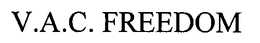 V.A.C. FREEDOM trademark