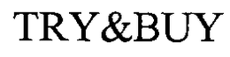 TRY&BUY trademark