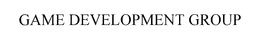 GAME DEVELOPMENT GROUP trademark