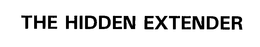 THE HIDDEN EXTENDER trademark