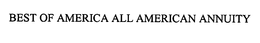 BEST OF AMERICA ALL AMERICAN ANNUITY trademark