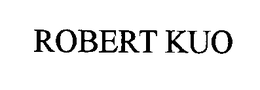ROBERT KUO trademark