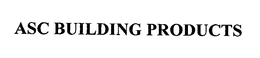ASC BUILDING PRODUCTS trademark