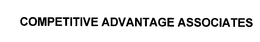 COMPETITIVE ADVANTAGE ASSOCIATES trademark