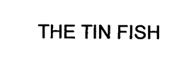 THE TIN FISH trademark