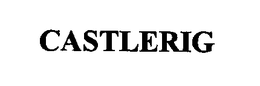 CASTLERIG trademark