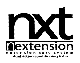 NXT NEXTENSION EXTENSION CARE SYSTEM DUAL ACTION CONDITIONING BALM trademark