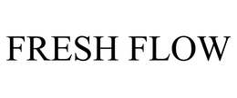 FRESH FLOW trademark