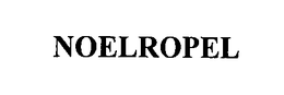 NOELROPEL trademark