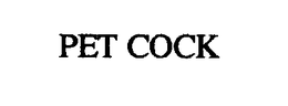 PET COCK trademark