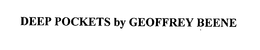 DEEP POCKETS BY GEOFFREY BEENE trademark