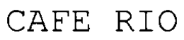 CAFE RIO trademark