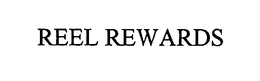 REEL REWARDS trademark