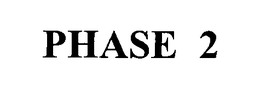 PHASE 2 trademark