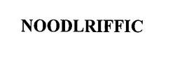 NOODLRIFFIC trademark