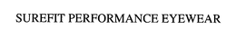 SUREFIT PERFORMANCE EYEWEAR trademark