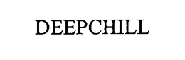DEEPCHILL trademark