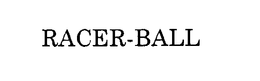 RACER-BALL trademark
