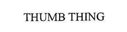 THUMB THING trademark