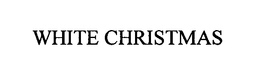 WHITE CHRISTMAS trademark