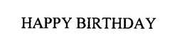 HAPPY BIRTHDAY trademark