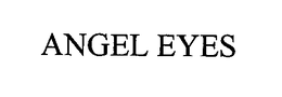 ANGEL EYES trademark