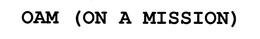OAM (ON A MISSION) trademark
