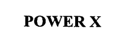 POWER X trademark
