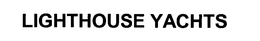 LIGHTHOUSE YACHTS trademark