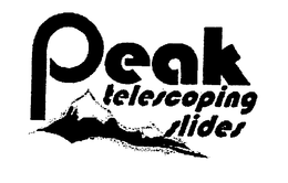 PEAK TELESCOPING SLIDES trademark