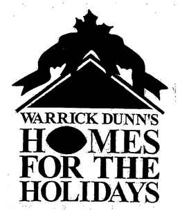WARRICK DUNN'S HOMES FOR THE HOLIDAYS trademark