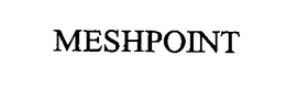MESHPOINT trademark