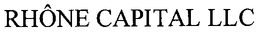 RHÔNE CAPITAL LLC trademark