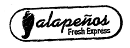 JALAPENOS FRESH EXPRESS trademark