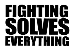 FIGHTING SOLVES EVERYTHING trademark
