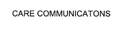 CARE COMMUNICATONS trademark