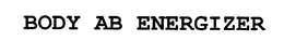 BODY AB ENERGIZER trademark