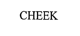 CHEEK trademark