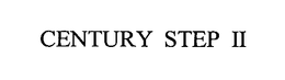 CENTURY STEP II trademark