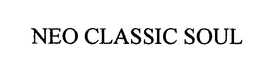 NEO CLASSIC SOUL trademark