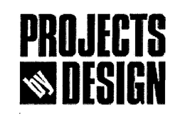 PROJECTS BY DESIGN trademark