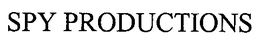 SPY PRODUCTIONS trademark