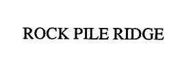 ROCK PILE RIDGE trademark