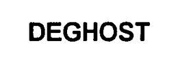 DEGHOST trademark