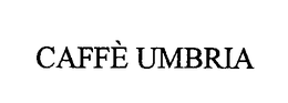 CAFFÈ UMBRIA trademark