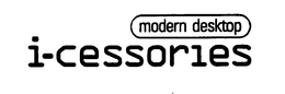 MODERN DESKTOP I-CESSORIES trademark