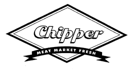 CHIPPER MEAT MARKET FRESH trademark