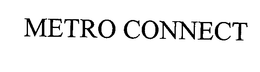 METRO CONNECT trademark